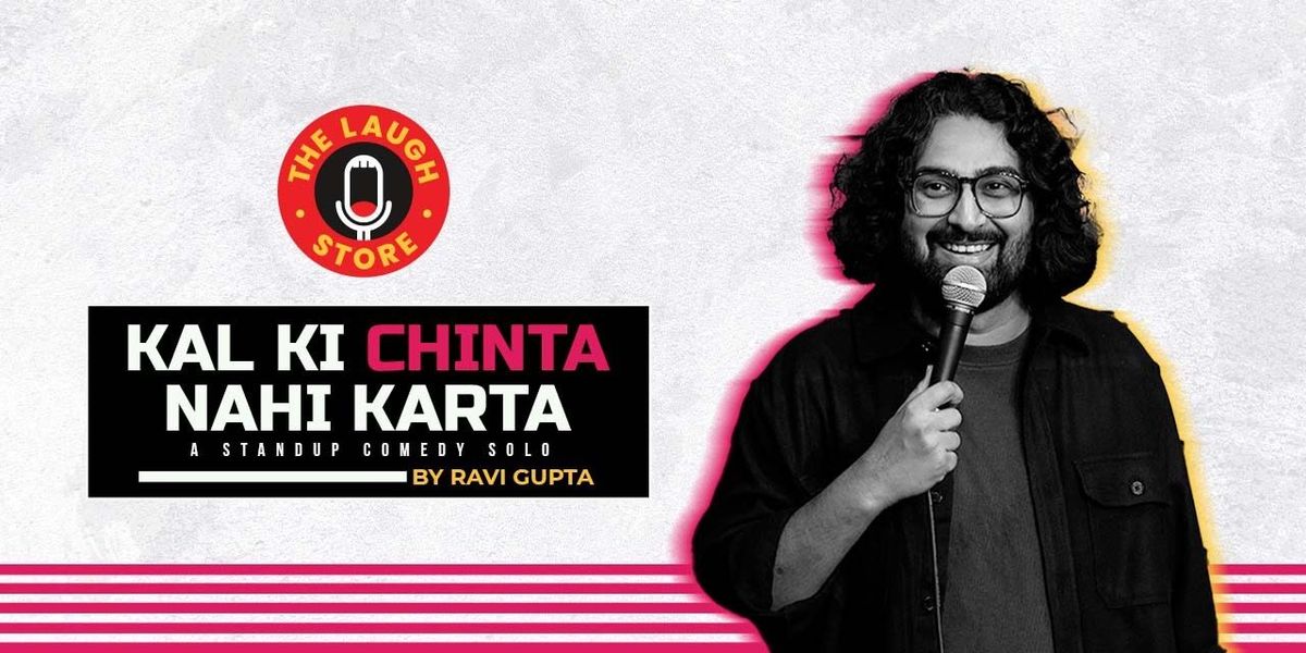 Kal Ki Chinta Nahi Karta ft.Ravi Gupta