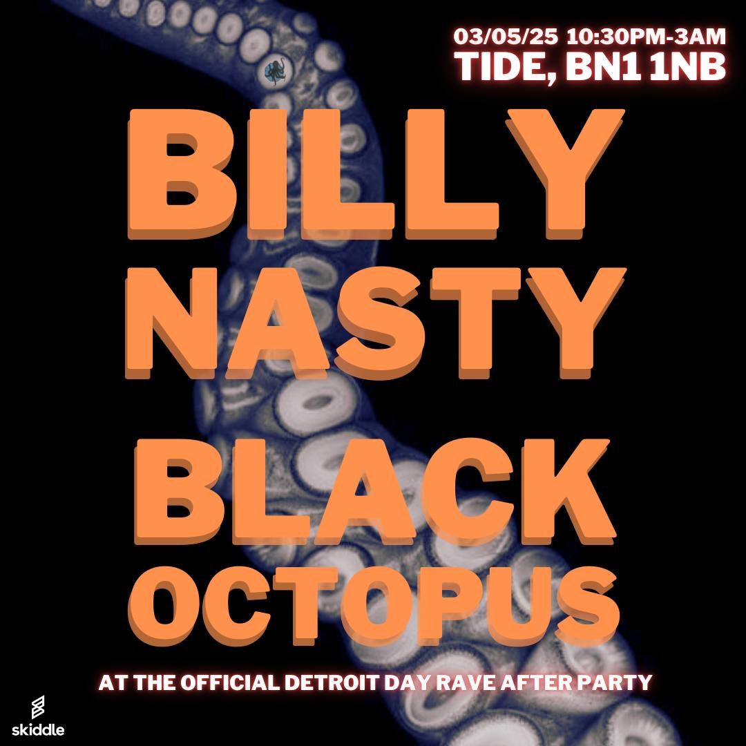 Black Octopus Presents Billy Nasty - Official Detroit After Party