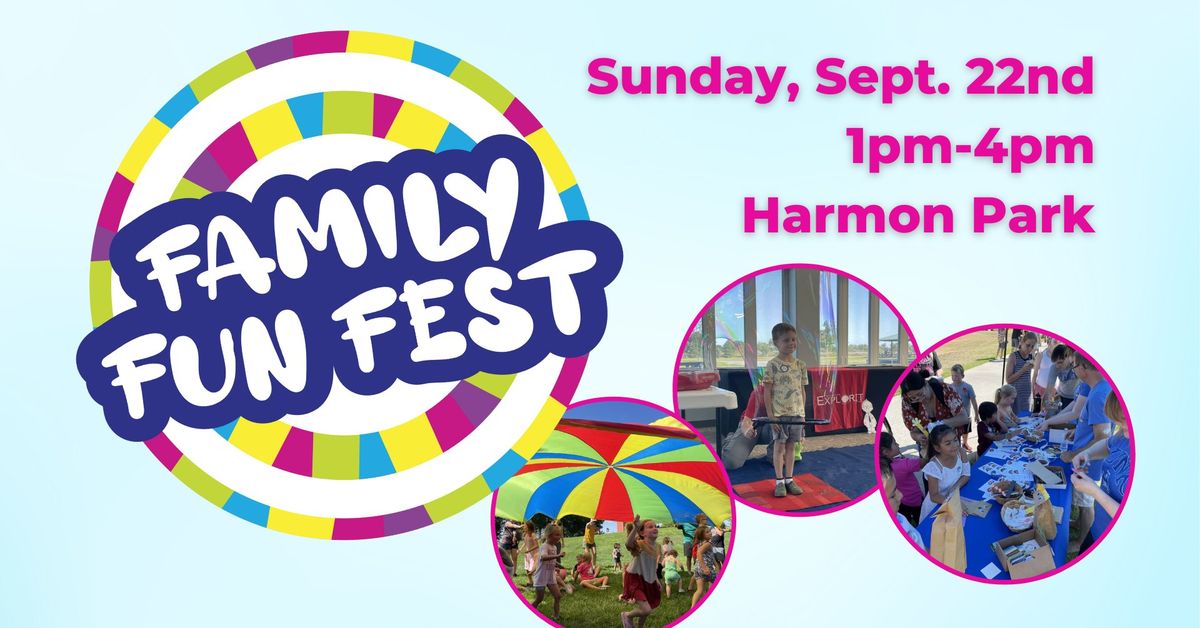 Family Fun Fest!