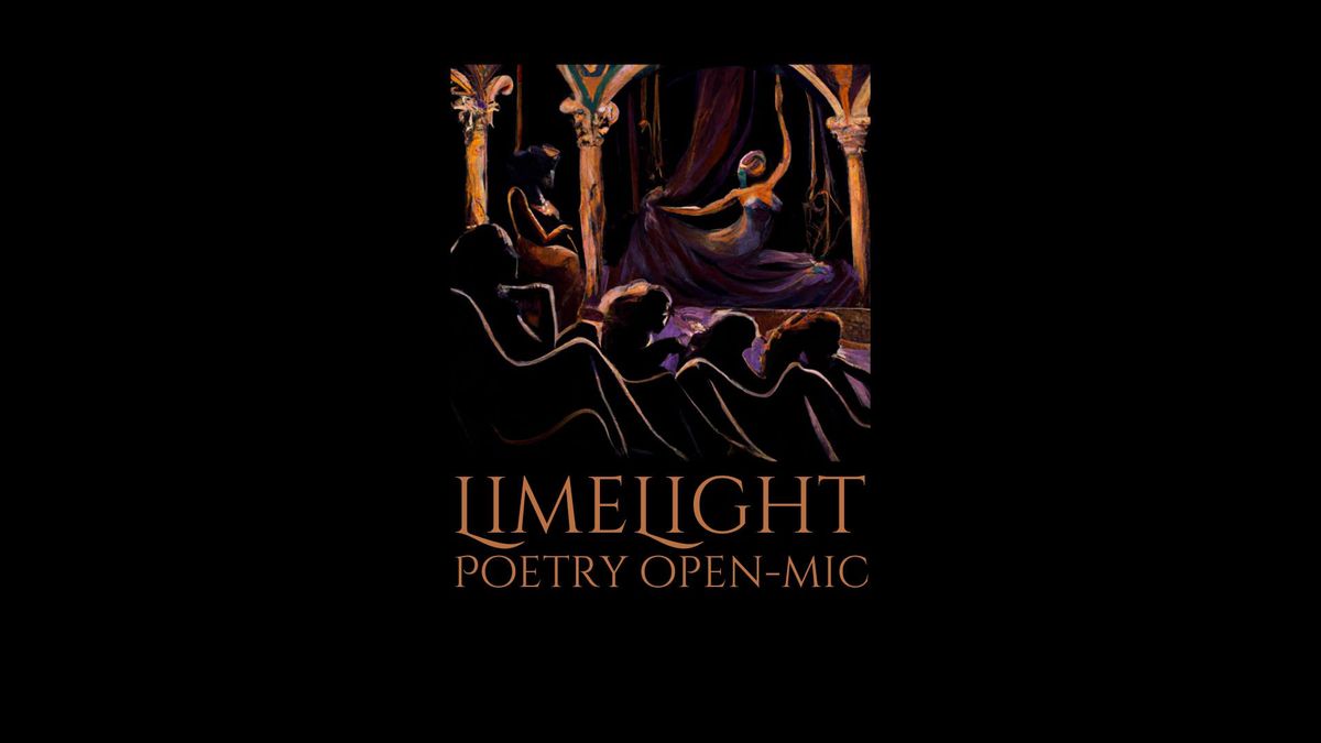 Art Walk Poetry, Music, & Art Experience @ the Limelight!