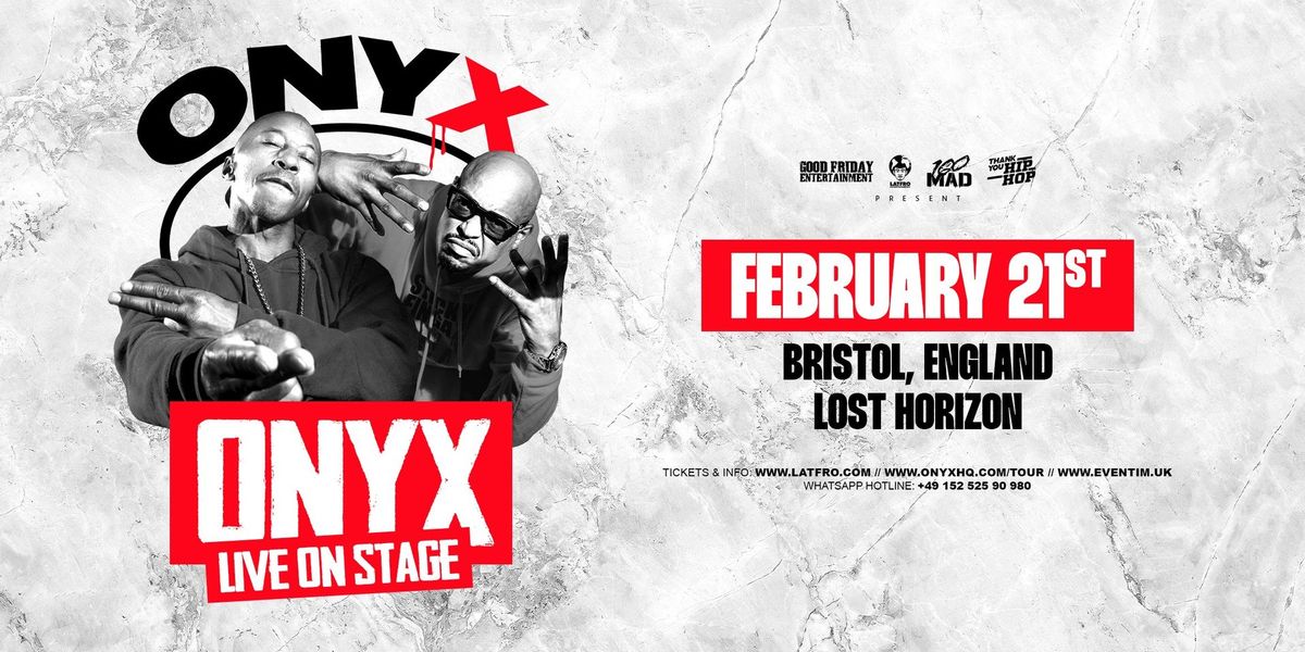 Onyx Live in Bristol