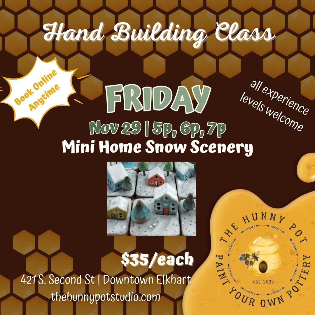 CLASS | Clay Hand Build Home Snow Scenery