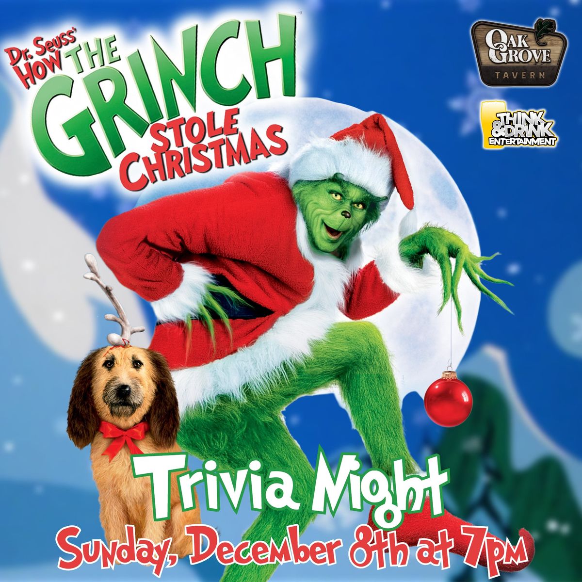 How The Grinch Stole Christmas Trivia Night @ Oak Grove Tavern \/ Sun Dec 8th @7pm