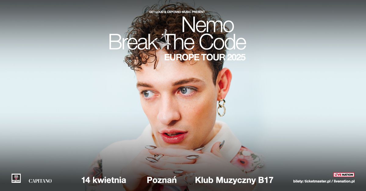 Nemo - Break The Code EUROPE TOUR 2025 - Official Event, 14.04.2025, Klub B17, Pozna\u0144