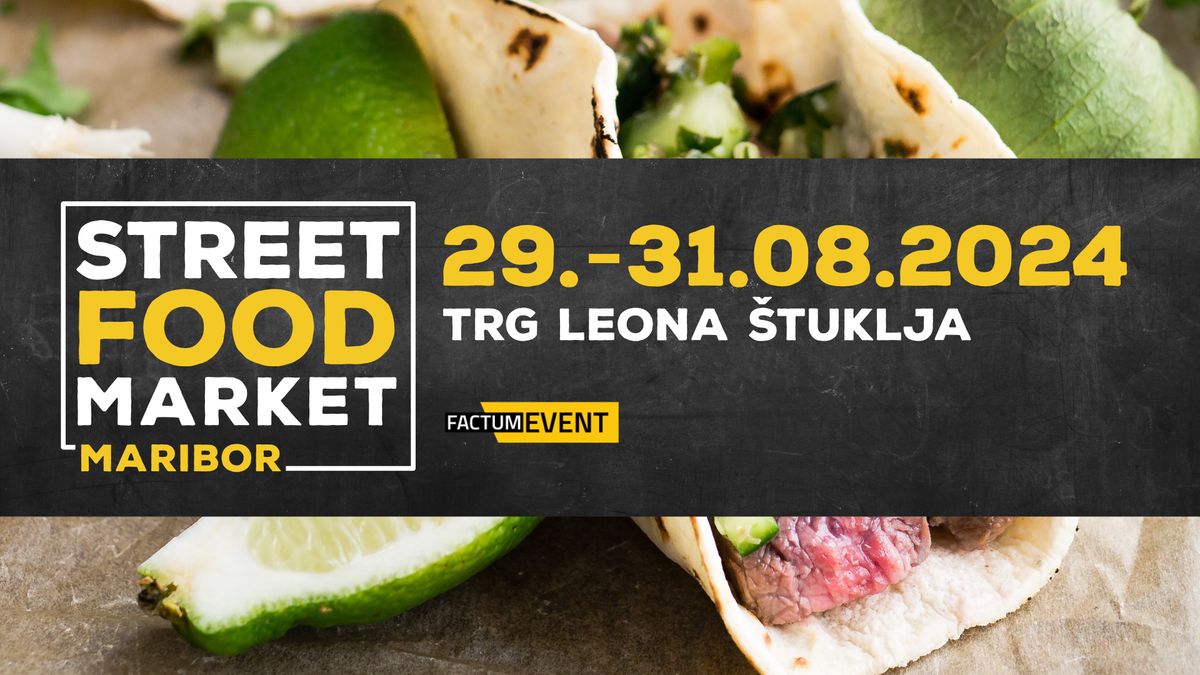 Street Food Market Maribor 2024