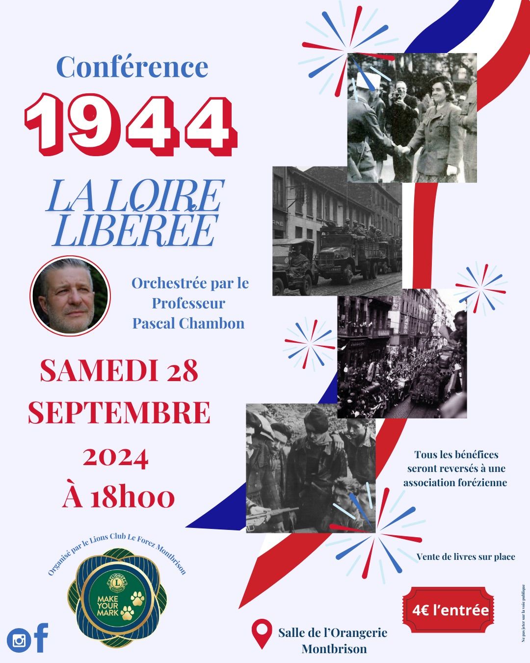 Conf\u00e9rence Historique 1944 La Loire Lib\u00e9r\u00e9e