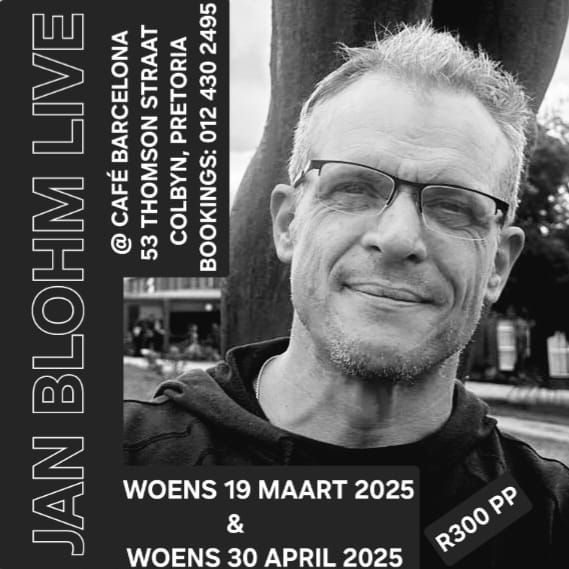 Jan Blohm @ Cafe Barcelona, Pretoria : 30 April