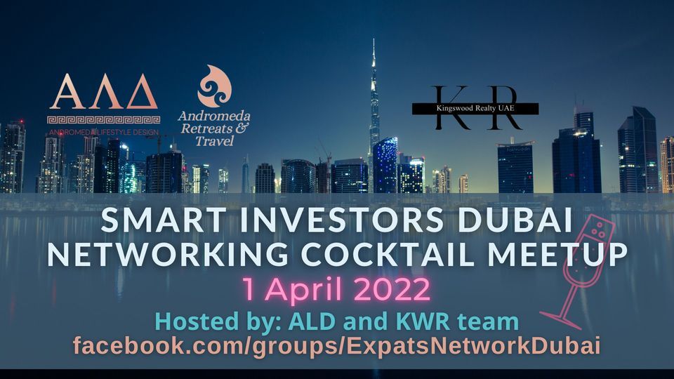 Smart Investors Dubai Networking Cocktail Meetup