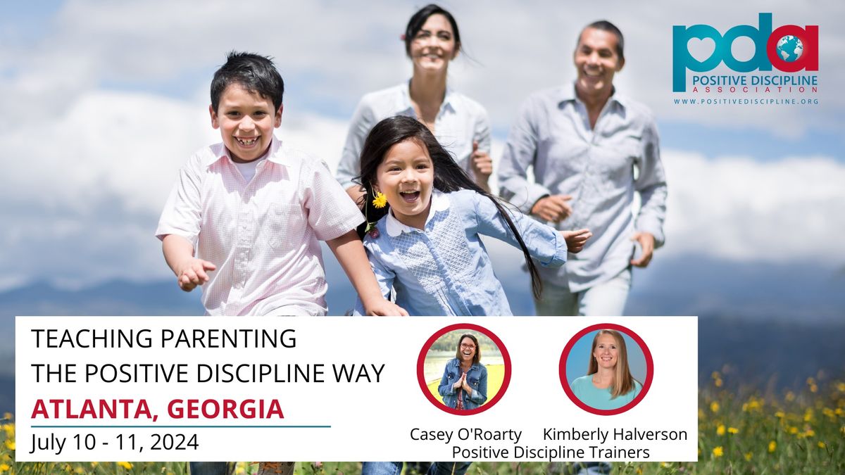 IN-PERSON -TEACHING PARENTING THE POSITIVE DISCIPLINE WAY