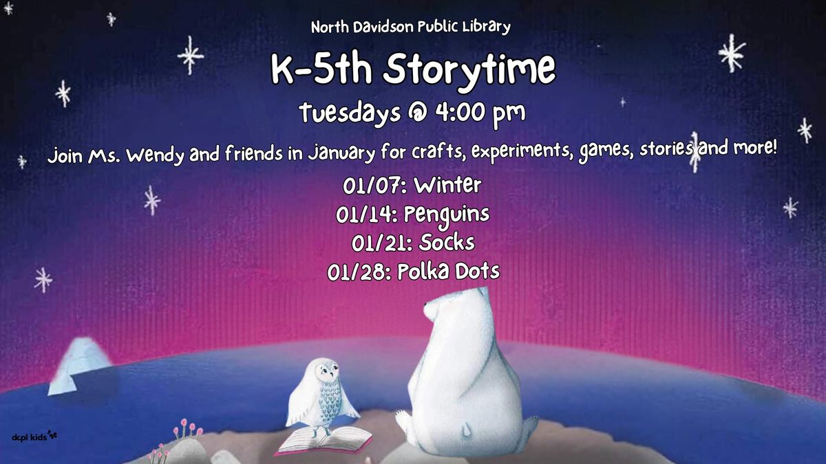 January 2025 K-5th Storytime