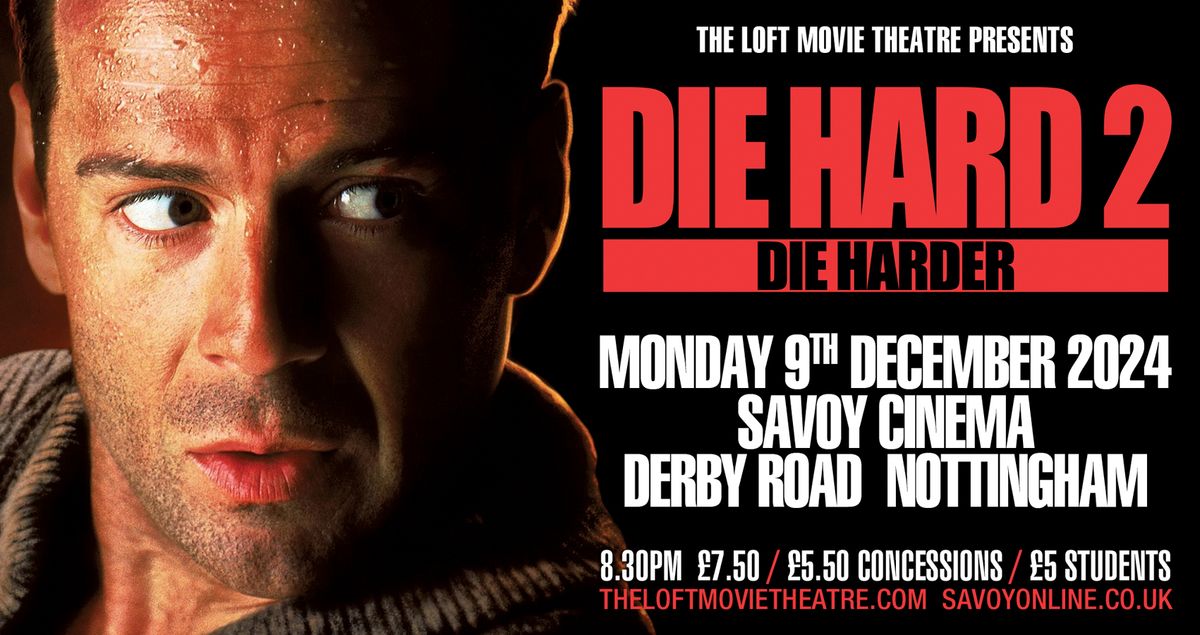 Die Hard 2: Die Harder (1990) at Savoy Cinema