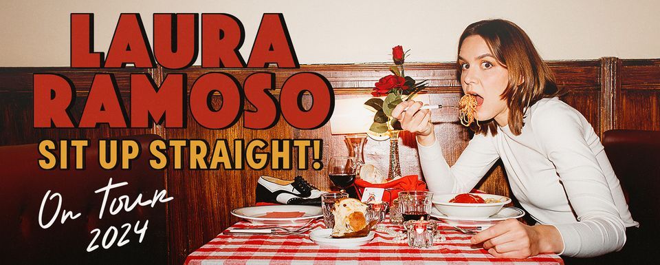 Laura Ramoso: THE SIT UP STRAIGHT TOUR | Berlin
