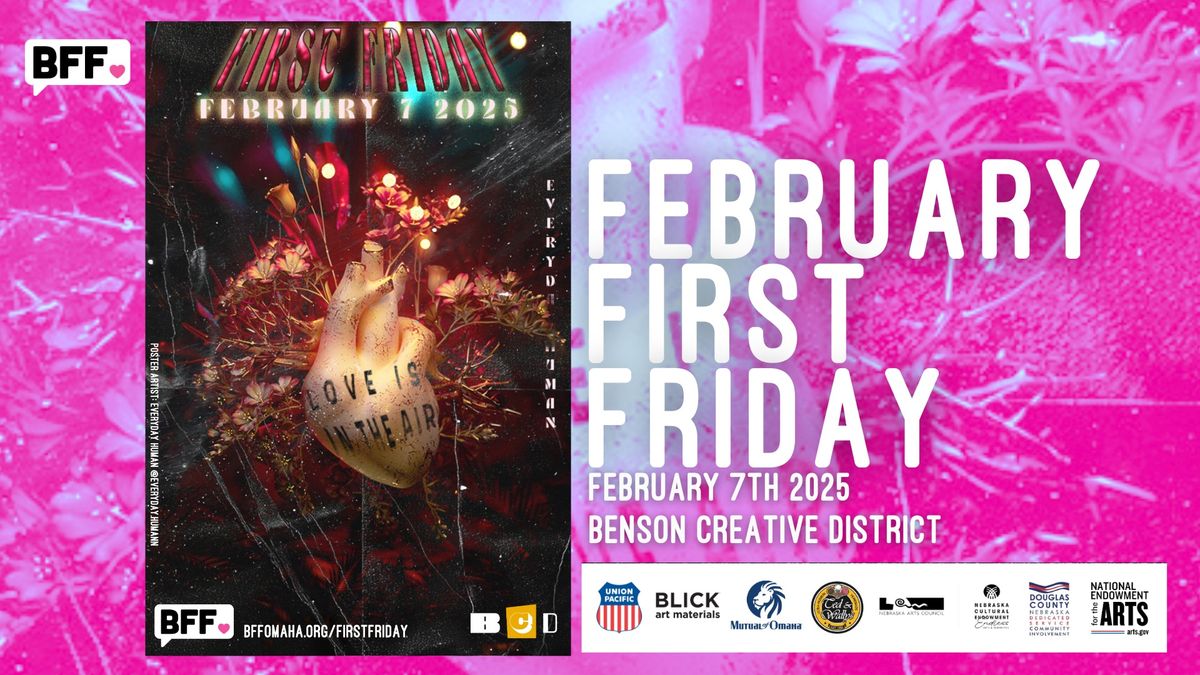 February 7th First Friday!