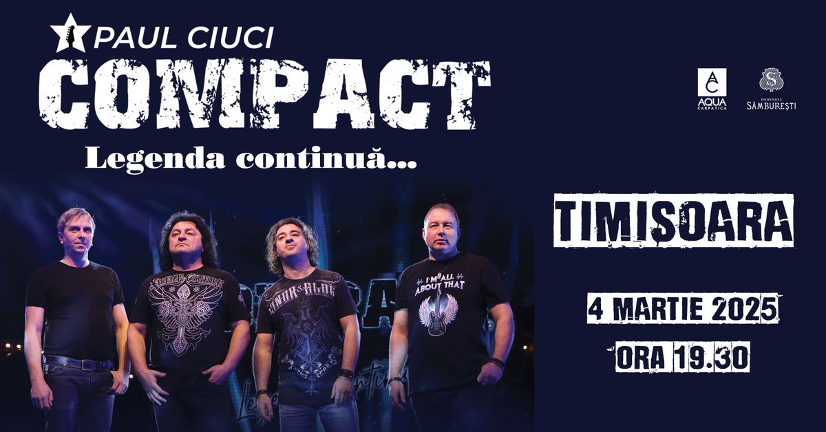 Concert Compact la Cinema Timi\u0219, Timi\u0219oara