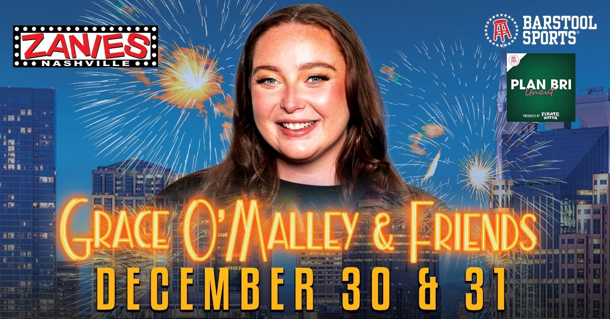 New Year's Eve Weekend: Grace O\u2019Malley & Friends at Zanies Nashville