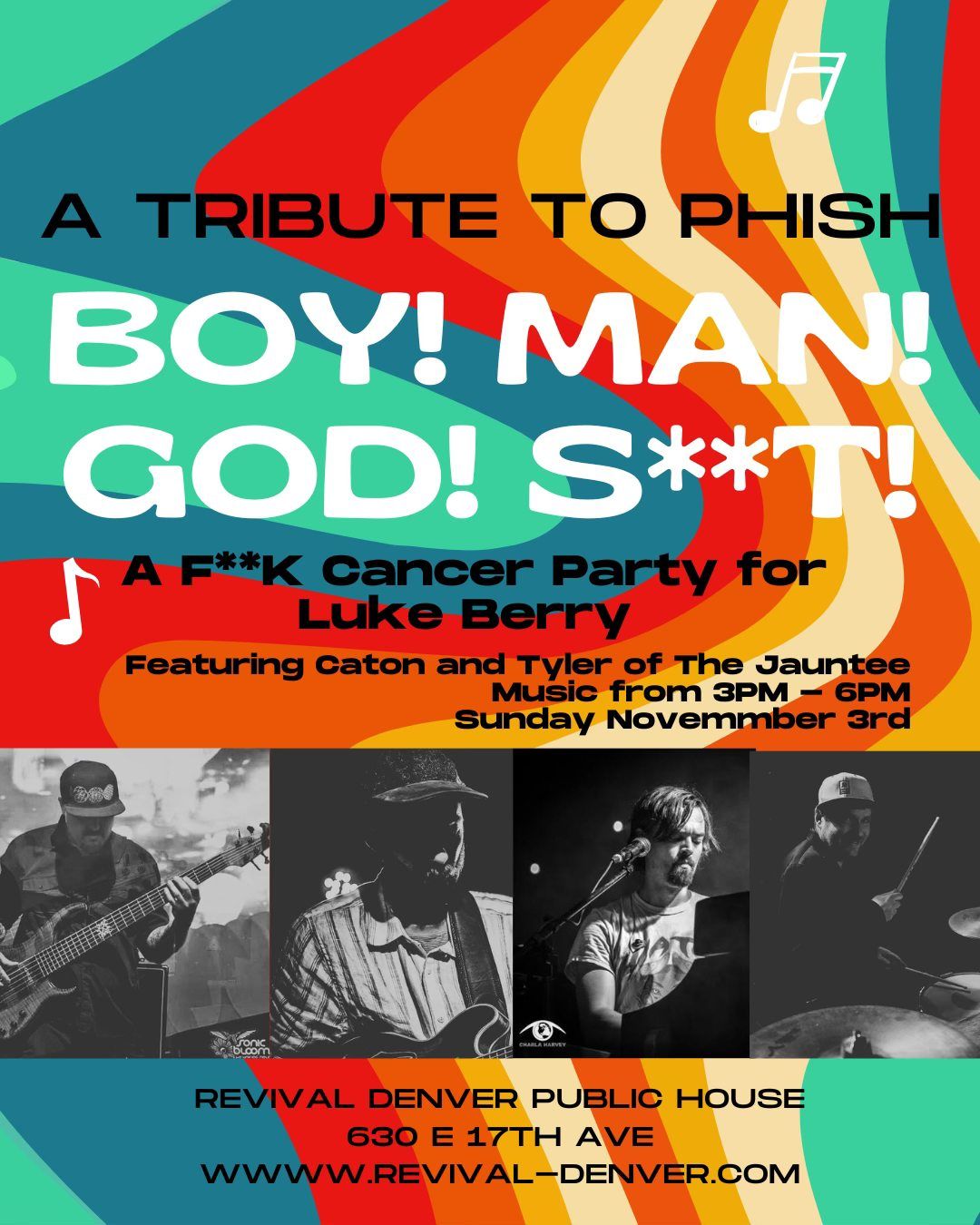 This One if for Luke....A Phish Tribute Cancer Benefit for Luke Berry at Revival!