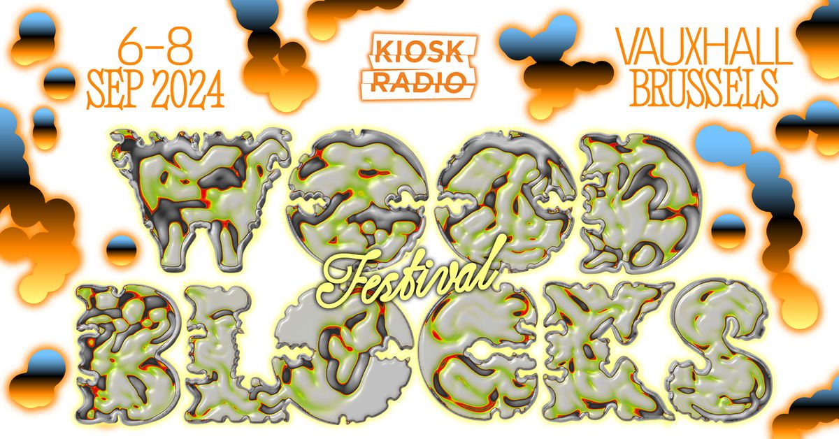 Woodblocks Festival by Kiosk Radio