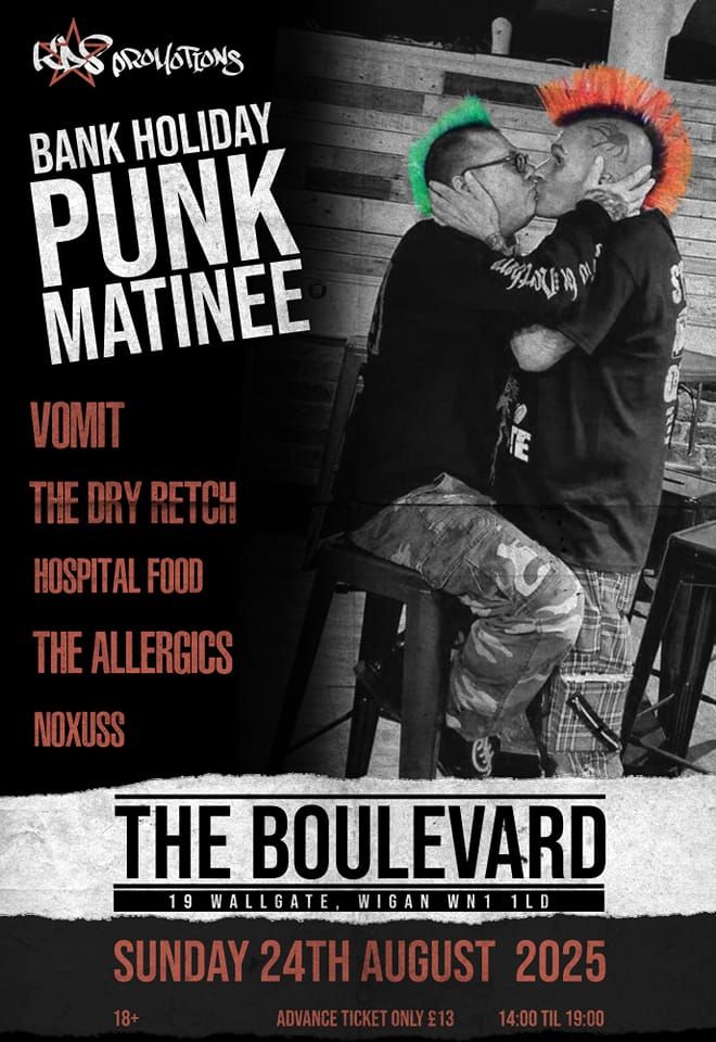 Bank Holiday Punk Matinee.