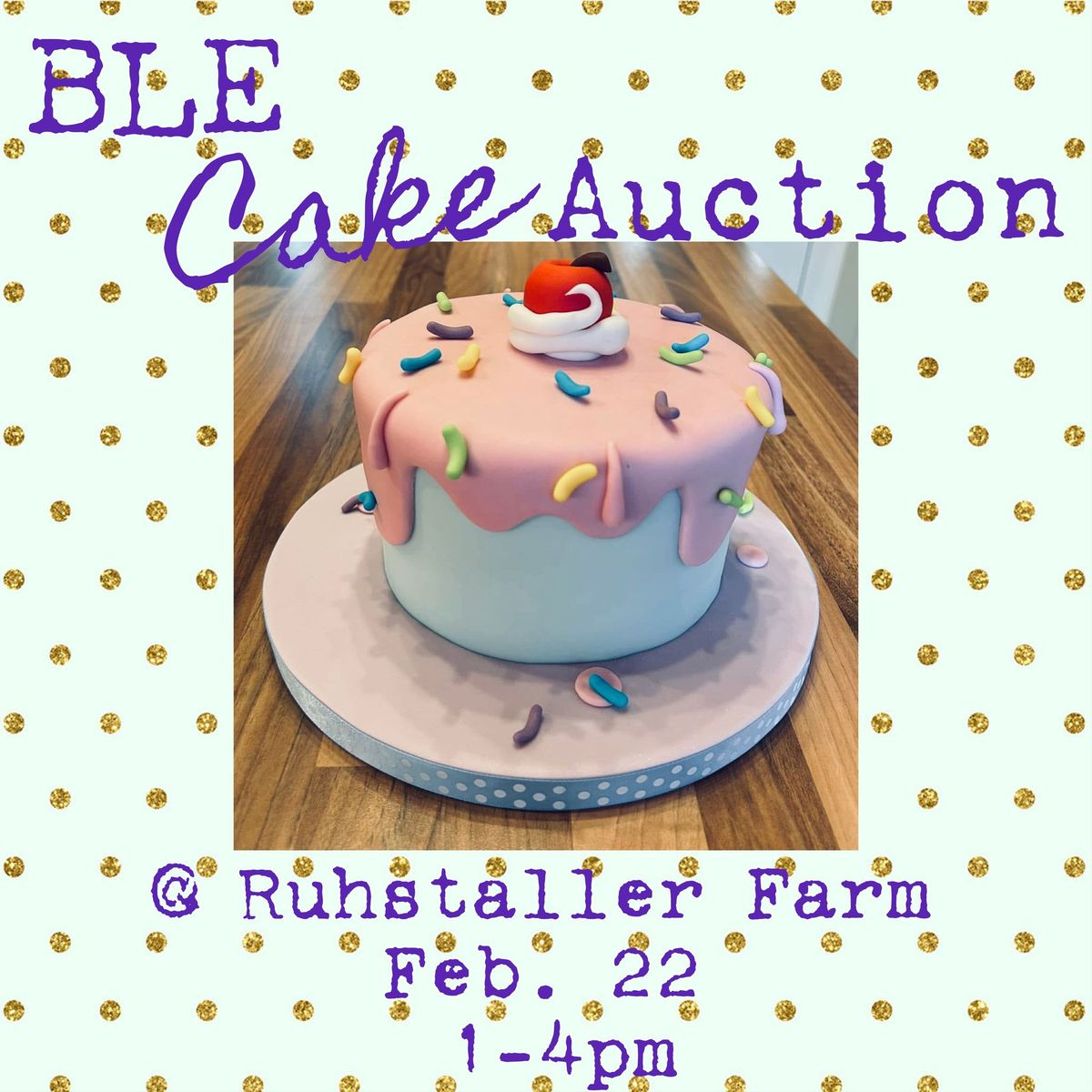 Birch Lane Elementary Cake Auction sponsored by the BLE PTA