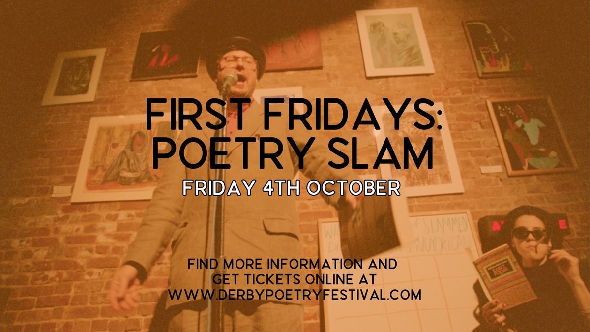 First Fridays: Poetry Slam | Derby Poetry Festival 2024