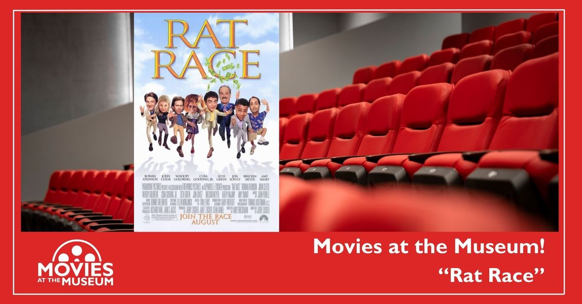 Movies at the Museum - "Rat Race" (2001)