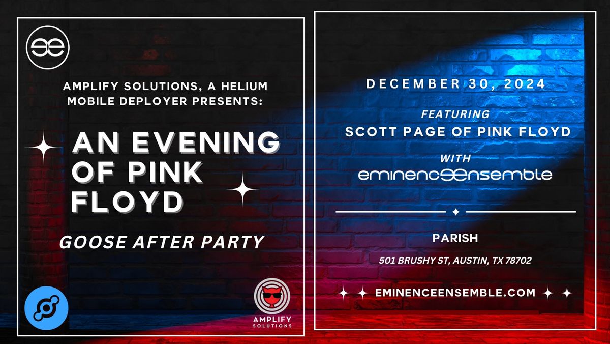 An Evening of Pink Floyd: Goose After Party ft. Scott Page of Pink Floyd w\/ Eminence Ensemble