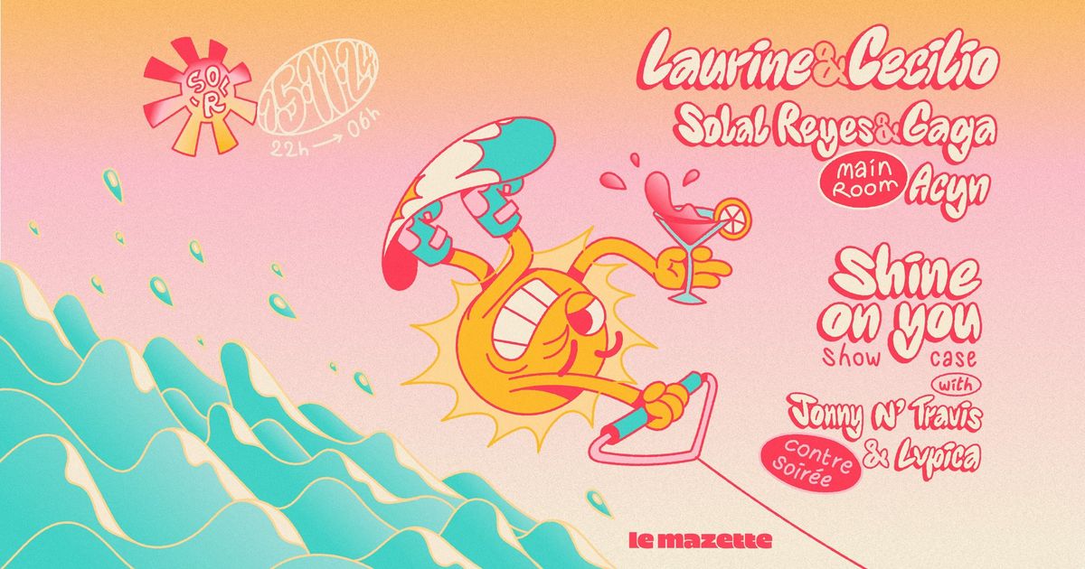 SOL-R : Laurine & Cecilio, Shine On You Showcase & more...