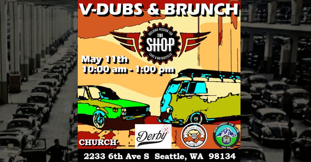 V-Dubs & Brunch @ THE SHOP SEATTLE Air-Cooled, Water Cooled, Volkswagen VW Car Show  