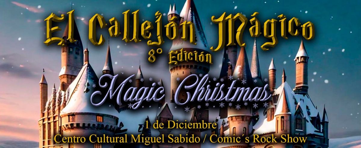 El Callej\u00f3n M\u00e1gico Magic Christmas