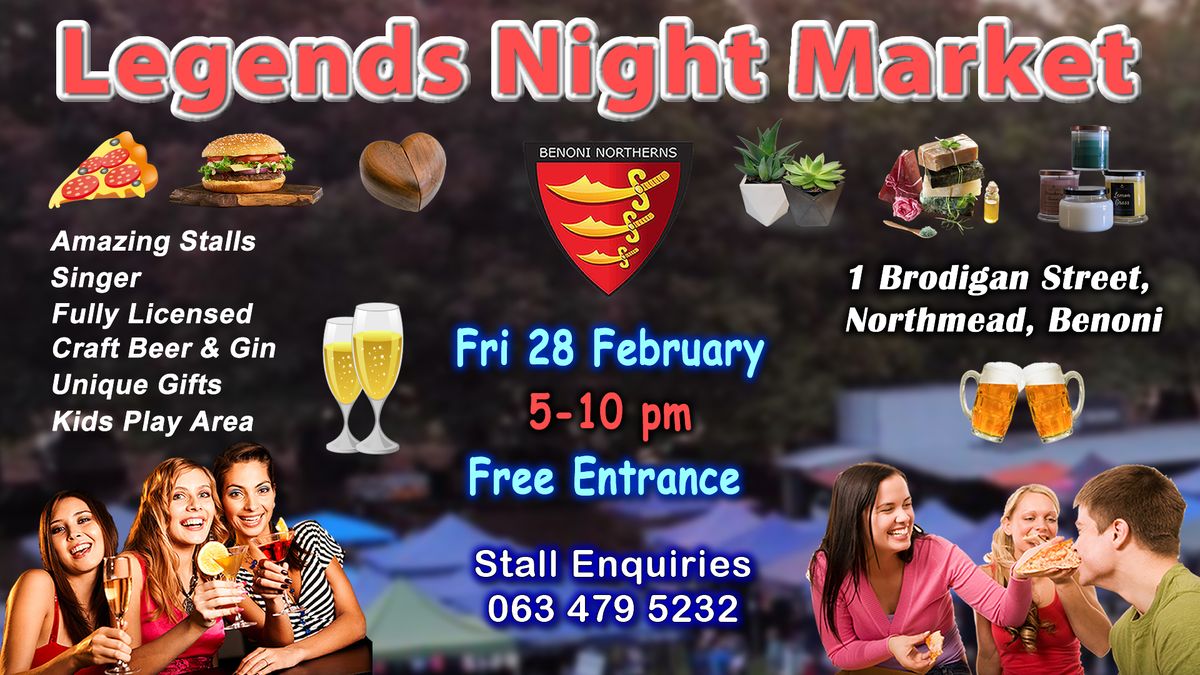 Legends Night Market - 28 February