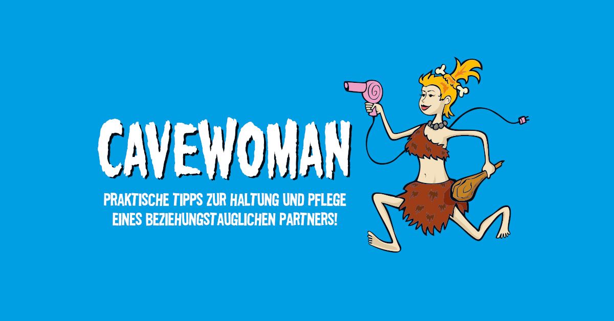 CAVEWOMAN mit Ramona Kr\u00f6nke