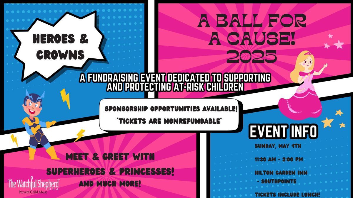 Heroes and Crowns: A Ball for a Cause!