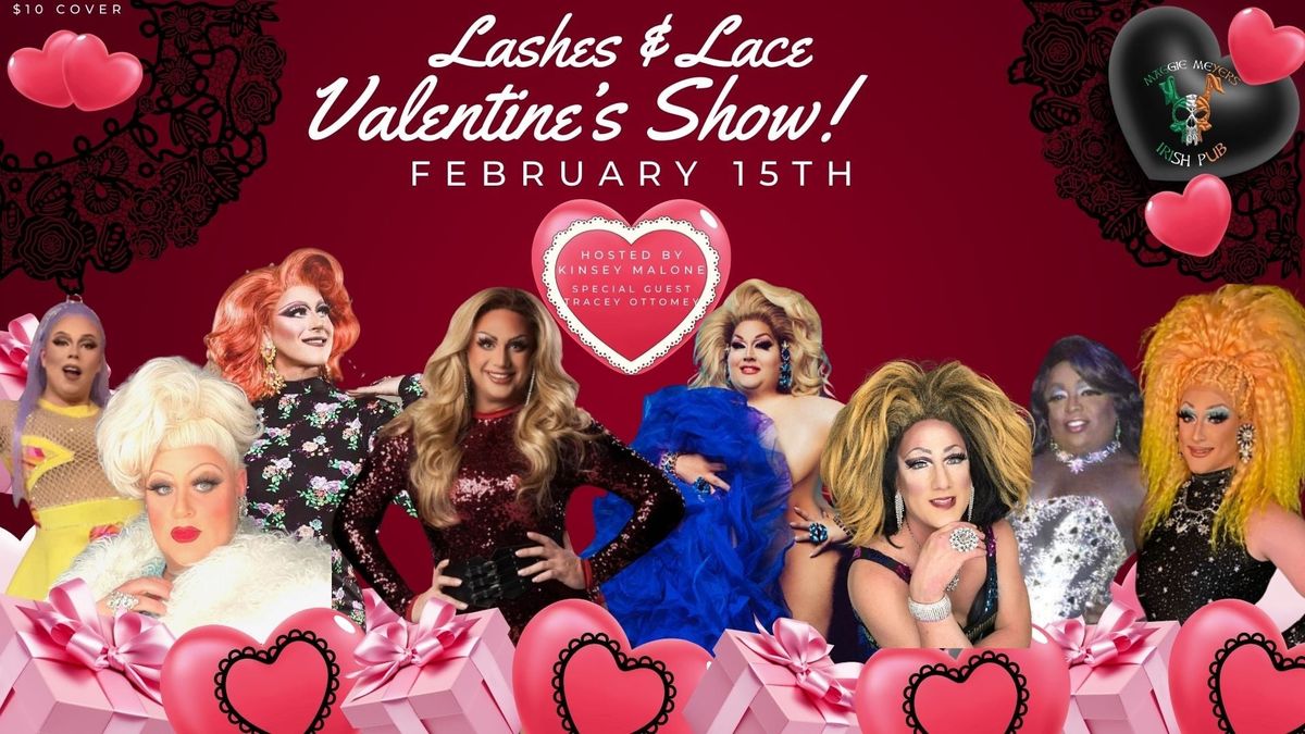 Lashes & Lace Valentines DragShow 