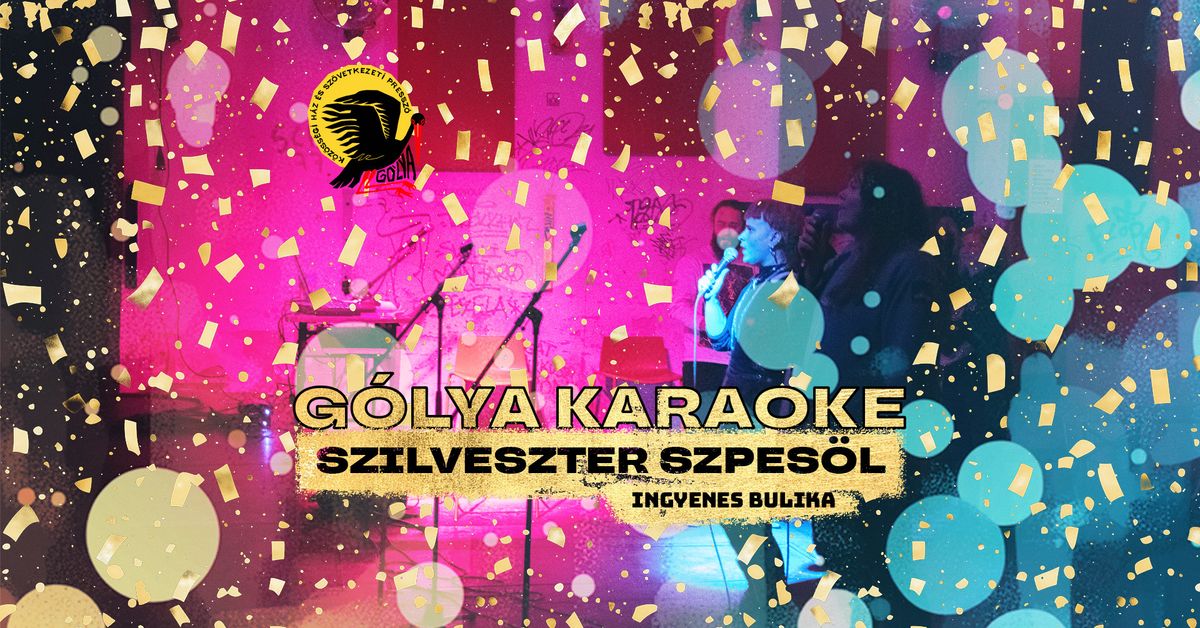 Szilveszteri karaoke a G\u00f3ly\u00e1ban