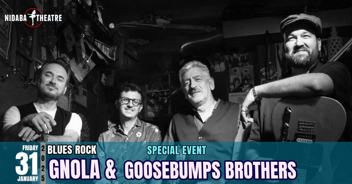 Maurizio GNOLA & Goosebumps Brothers