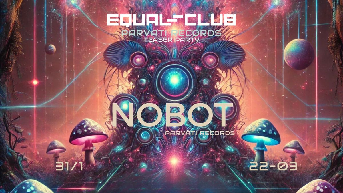 Parvati Teaser Party  - Nobot (DE) (Parvati Records)