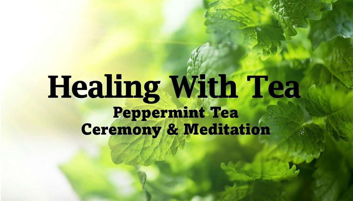 Healing with Tea