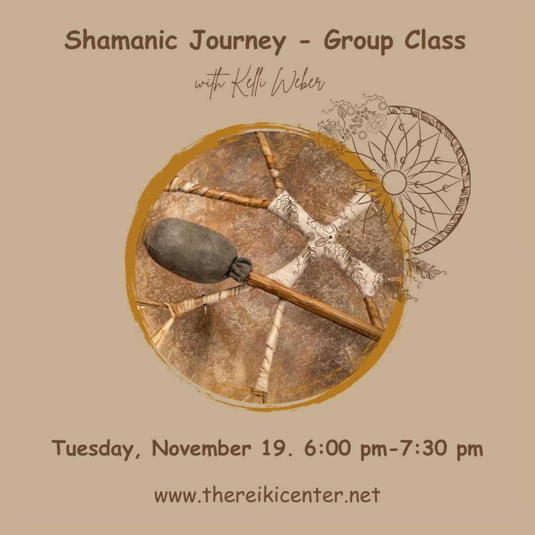 Shamanic Journey - Group Class with Kelli Weber