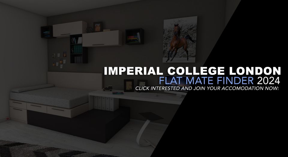 Imperial College London Flat Mate Finder 2024