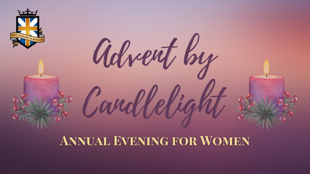 Advent By Candlelight 2024