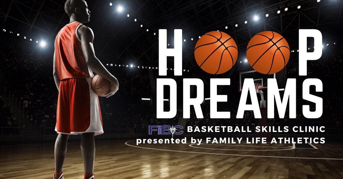 Hoop Dreams Basketball Clinic