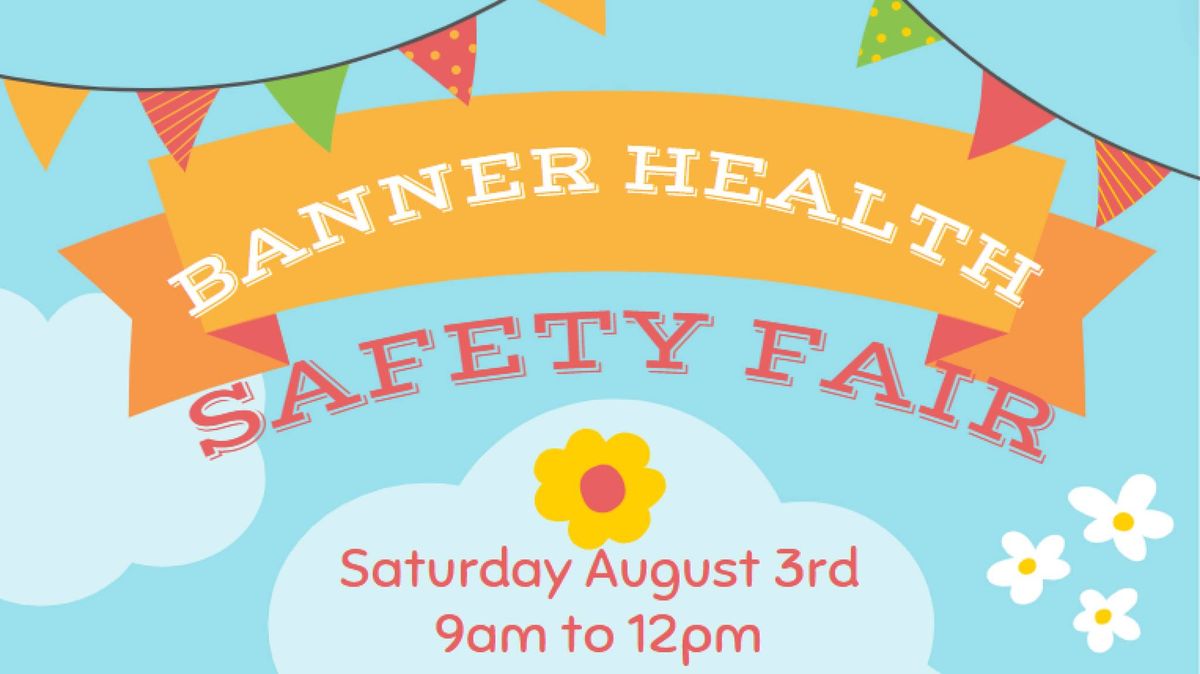 Banner Fort Collins Medical Center Safety Fair