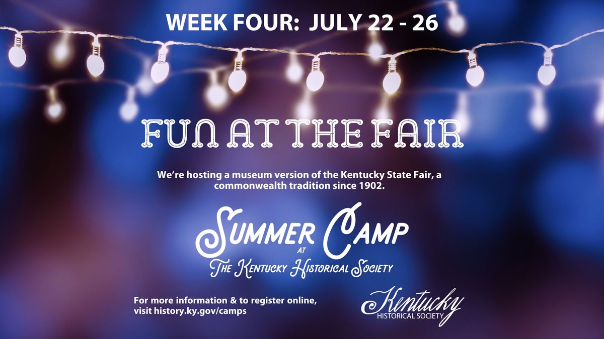 Summer Camp Week Four: Fun at the Fair