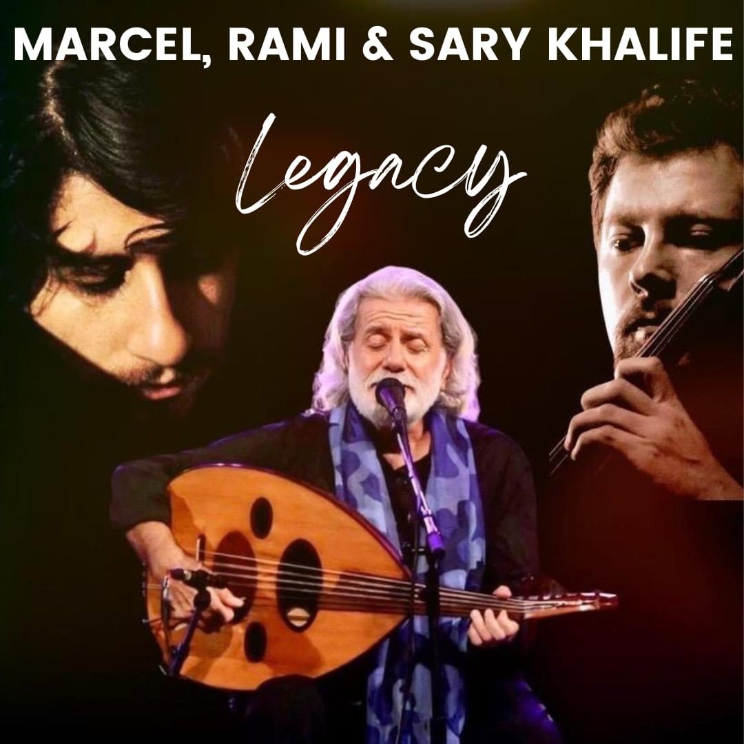 Marcel Khalife: Legacy