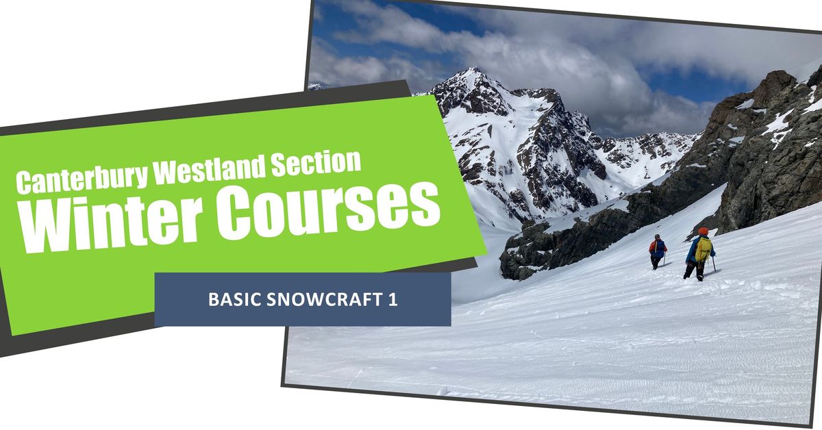 CW Section Winter Courses - Basic Snowcraft 1. NOW FULL
