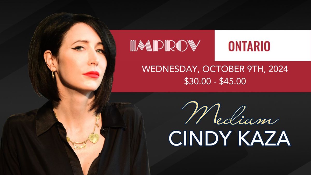 Evidential Medium Cindy Kaza - Ontario Improv