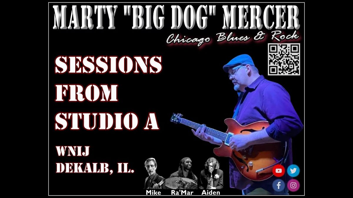 Marty "Big Dog" Mercer - Chicago