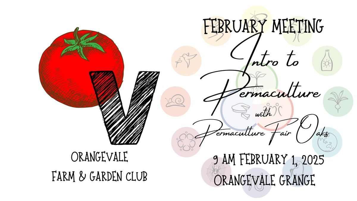 OVFGC February Meeting - Intro to Permaculture!