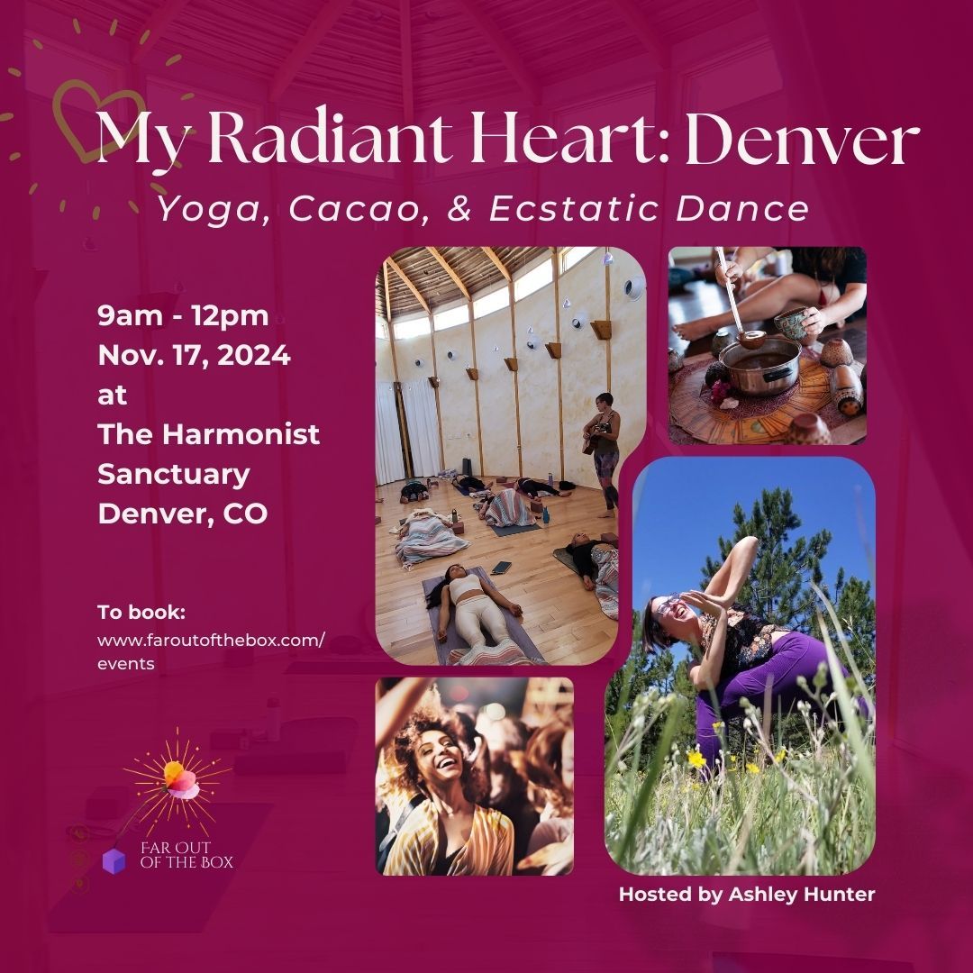 My Radiant Heart: Denver