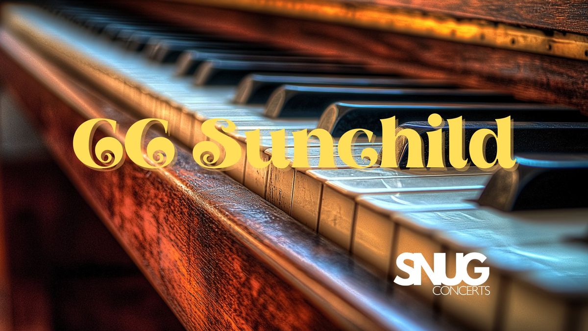 CC Sunchild Snug Concert